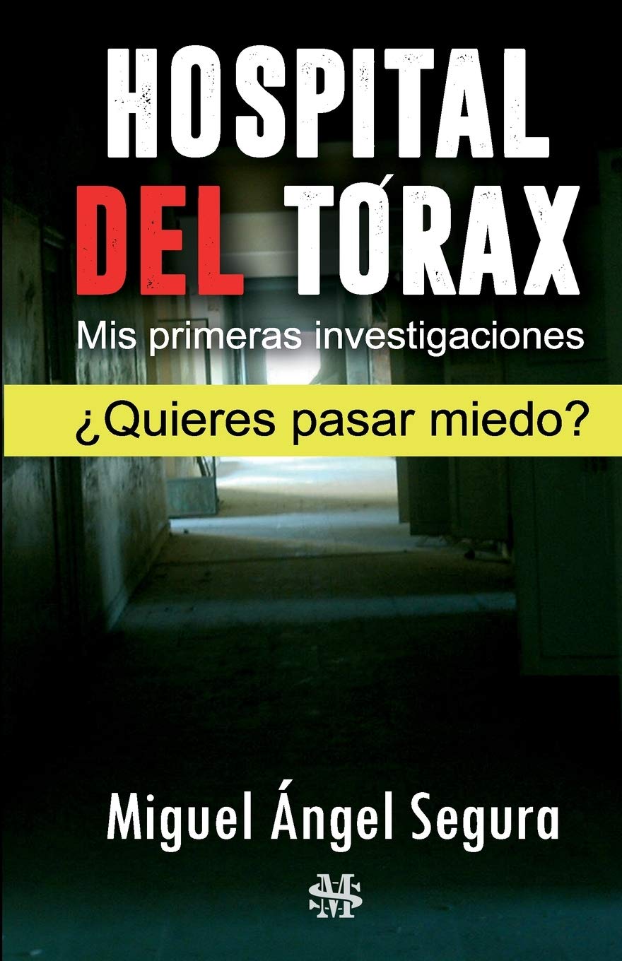 Hospital del Tórax: Mis primeras investigaciones Religion & Esotericism