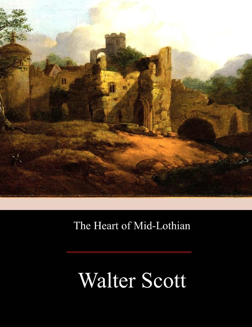 The Heart of Mid-Lothian Classics