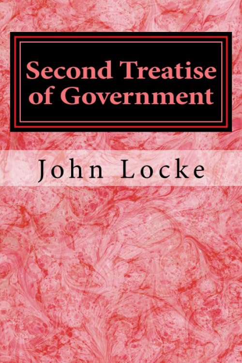 Second Treatise of Government Politics & History