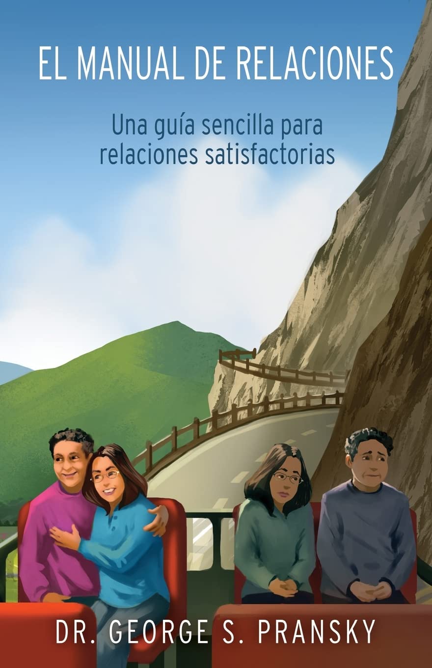El manual de relaciones: Una guia sencilla para relaciones satisfactorias Partnership & Love