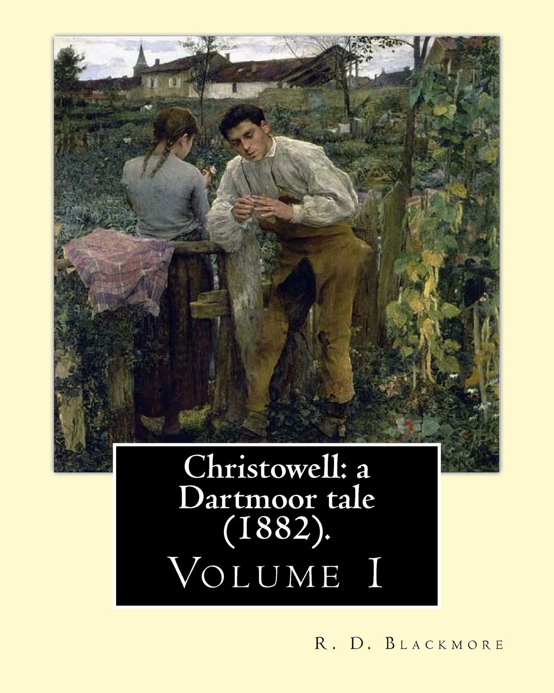 Christowell: a Dartmoor tale (1882). By: R. D. Blackmore (Volume 1). In three volume: Christowell: a Dartmoor tale is a three-volume novel by R. D. ... Christowell on the eastern edge of Dartmoor. Contemporary literature