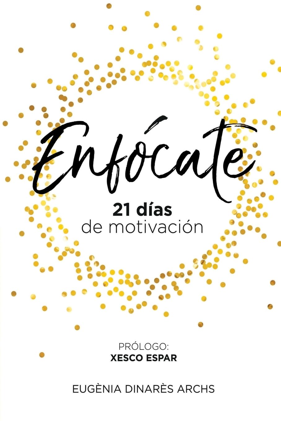 Enfócate: 21 días de motivación Lifestyle
