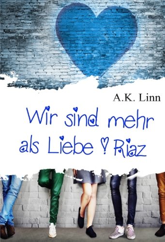 Wir sind mehr als Liebe - Riaz Books