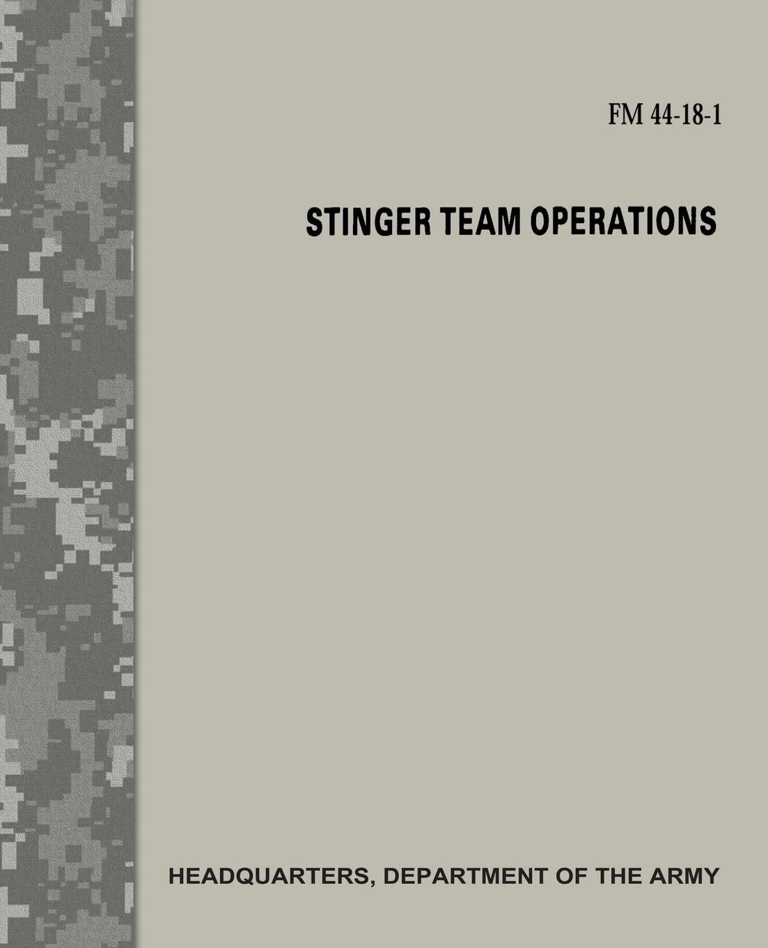 Stinger Team Operations (FM 44-18-1) Politics & History