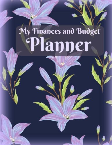 My Finances and Budget Planner (Extra Large Bill Planning Journal-Easy to Use- **8 x 11**, Band 65) Business, Finance & Career
