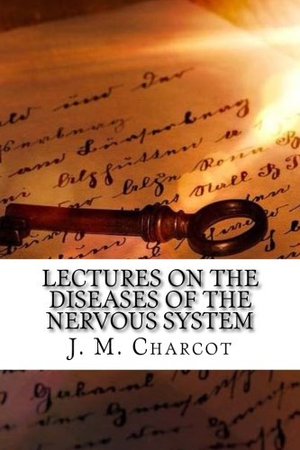 Lectures on the Diseases of the Nervous System Psychology