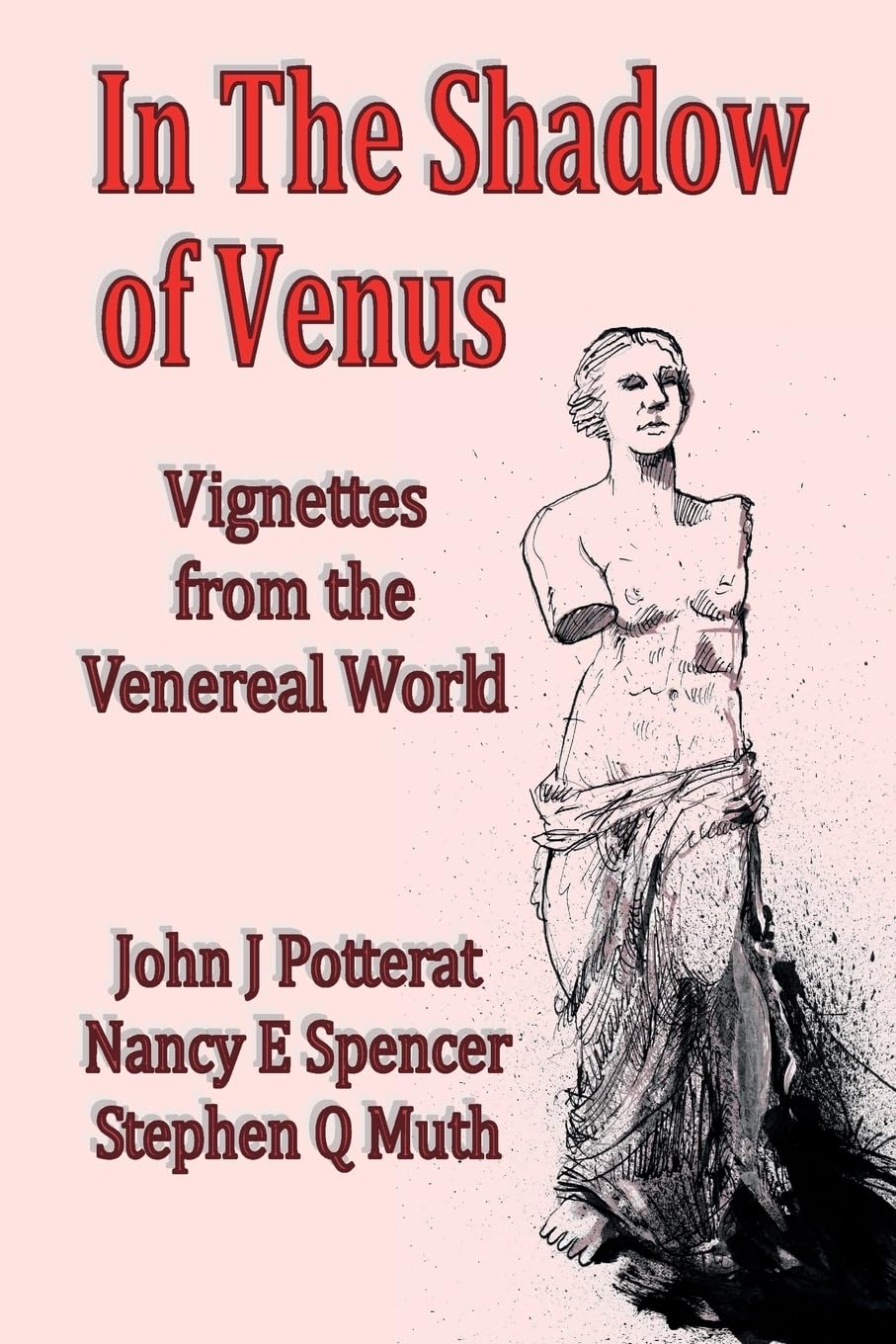 In the Shadow of Venus: Vignettes from the Venereal World Medicine