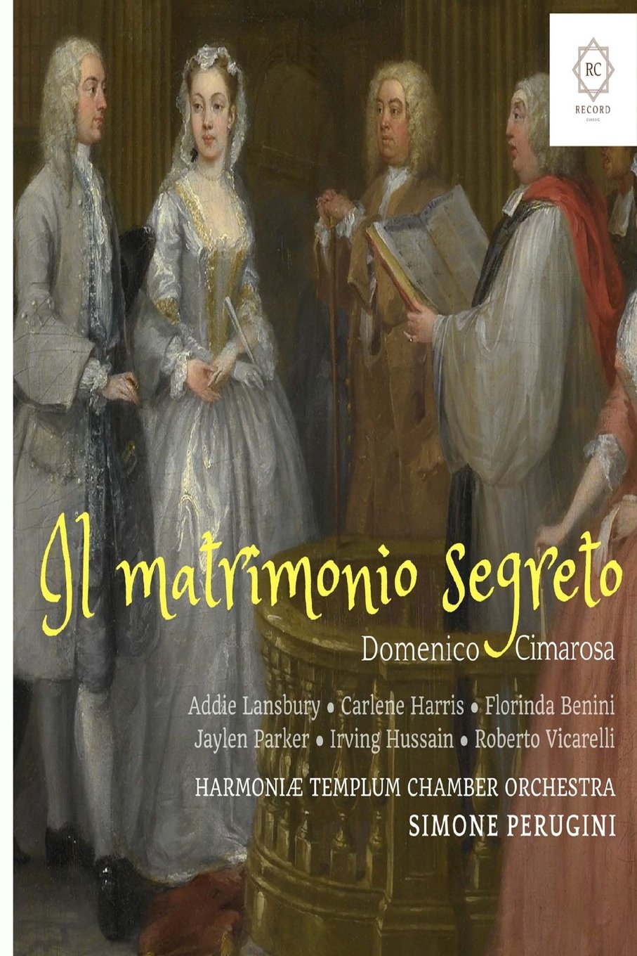Cimarosa: Il Matrimonio Segreto: Booklet of RC Record Classic Label CD recording Arts & Music