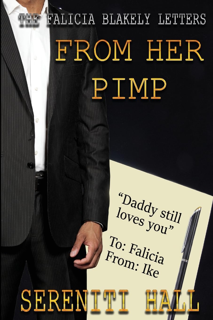 The Falicia Blakely letters from her Pimp Psychology