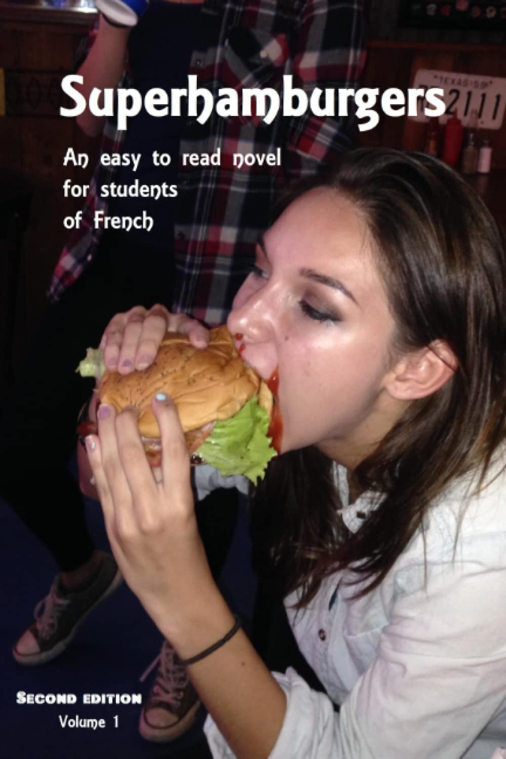 Superhamburgers: An easy to read novel for learners of French Action & Adventure
