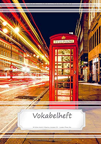 Vokabelheft DIN A5: 70 Seiten liniert, 3 Spalten, Lineatur 54 - London Phone Box (Motiv Vokabelhefte, Band 33) Learning & Reference