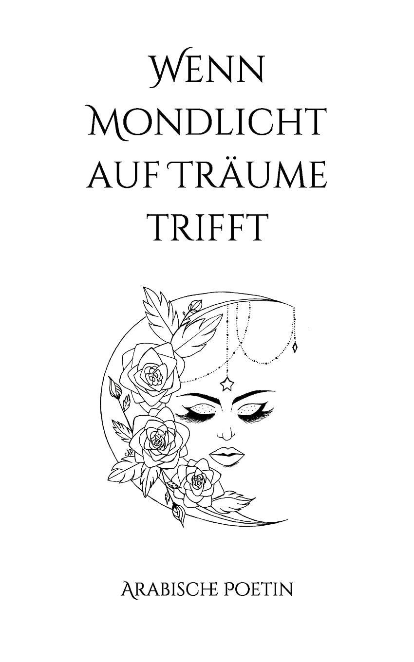 Wenn Mondlicht auf Träume trifft Poetry