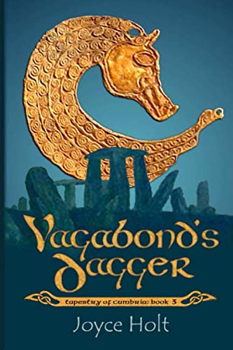 Vagabond's Dagger (Tapestry of Cumbria, Band 3) Historical Fiction