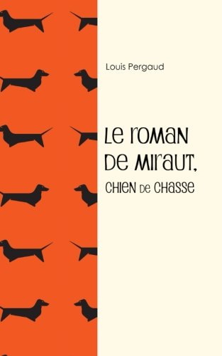 Le roman de Miraut, chien de chasse Non-fiction