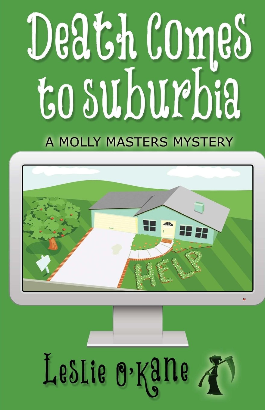 Death Comes to Suburbia: Illustrated Edition! (Molly Masters, Band 2) Detective & CSI