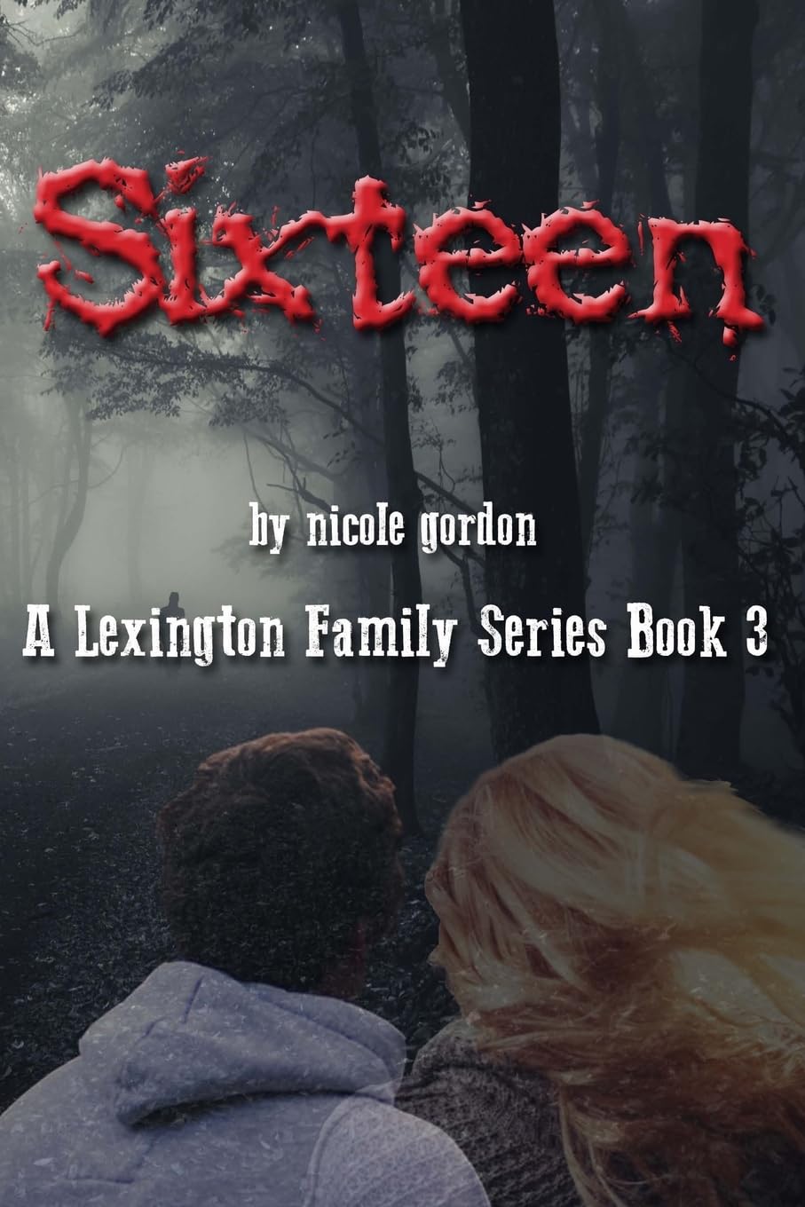 Sixteen (A Lexington Family Series, Band 3) Books