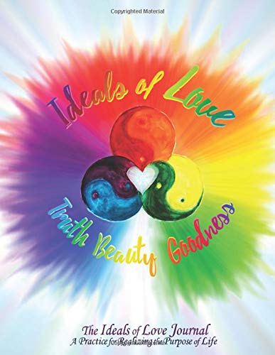 Ideals of Love: Designing your life centered on love Parents & Children