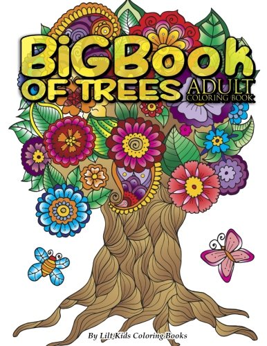 Big Book of Trees Adult Coloring Book (Premium Adult Coloring Books, Band 10) Mathematics