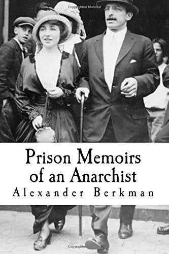 Prison Memoirs of an Anarchist Science