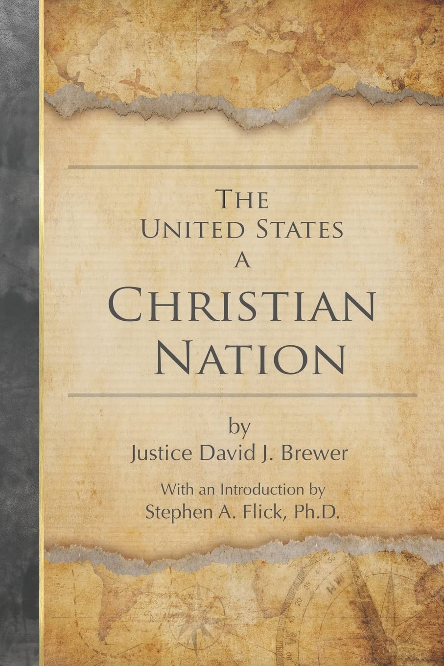 The United States a Christian Nation: Supreme Court Justice on the Blessing of Christianity to America Politics & History