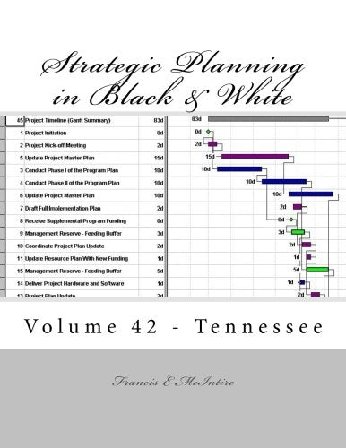 STP Vol42 Tenn essee Strategic Planning in Black & White: Volume 42 - Tennessee (STP in B&W, Band 42) Business, Finance & Career