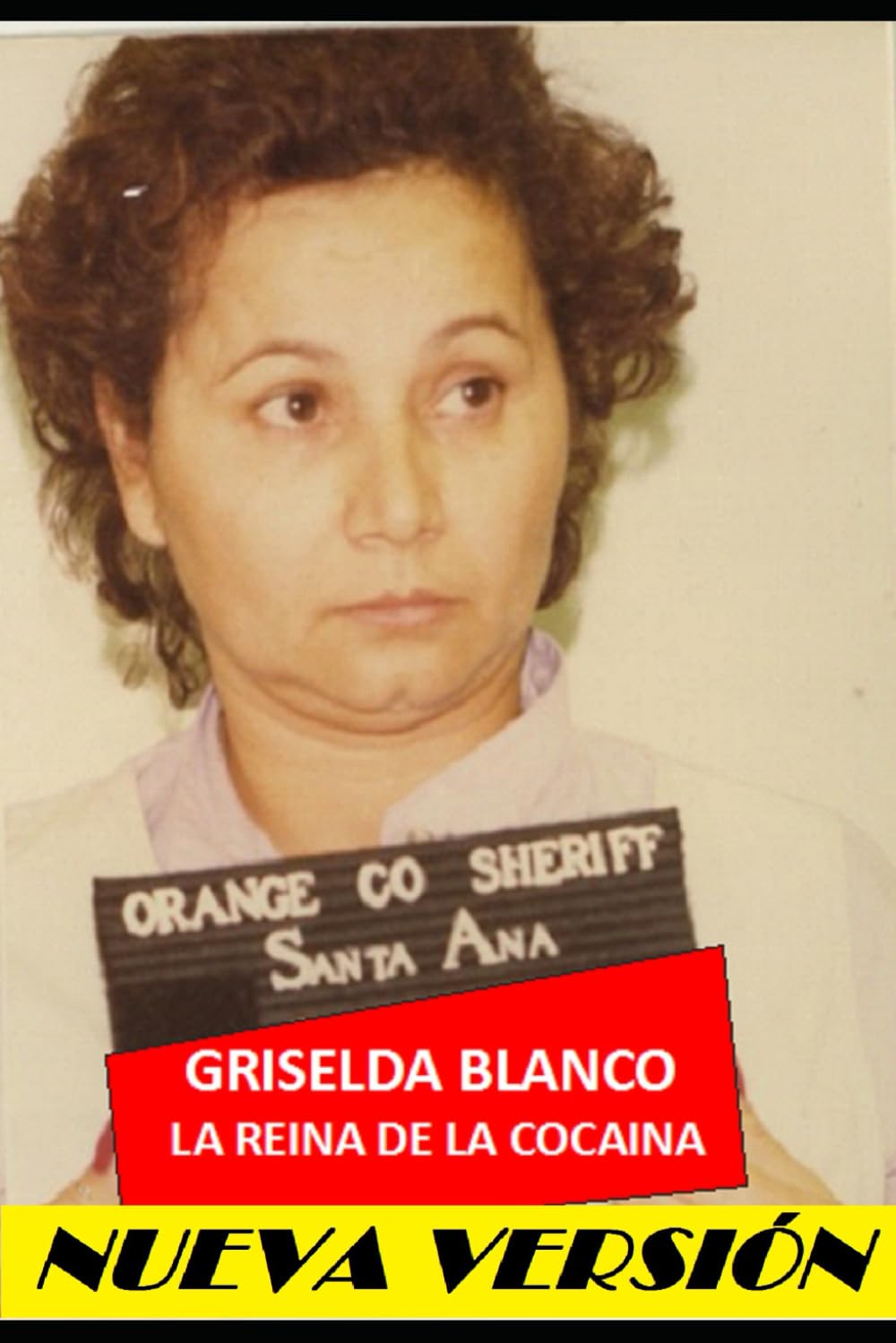 Griselda BLANCO: La Reina de la COCAÍNA (Al Precio de la Sangre, Band 3) Politics & Society