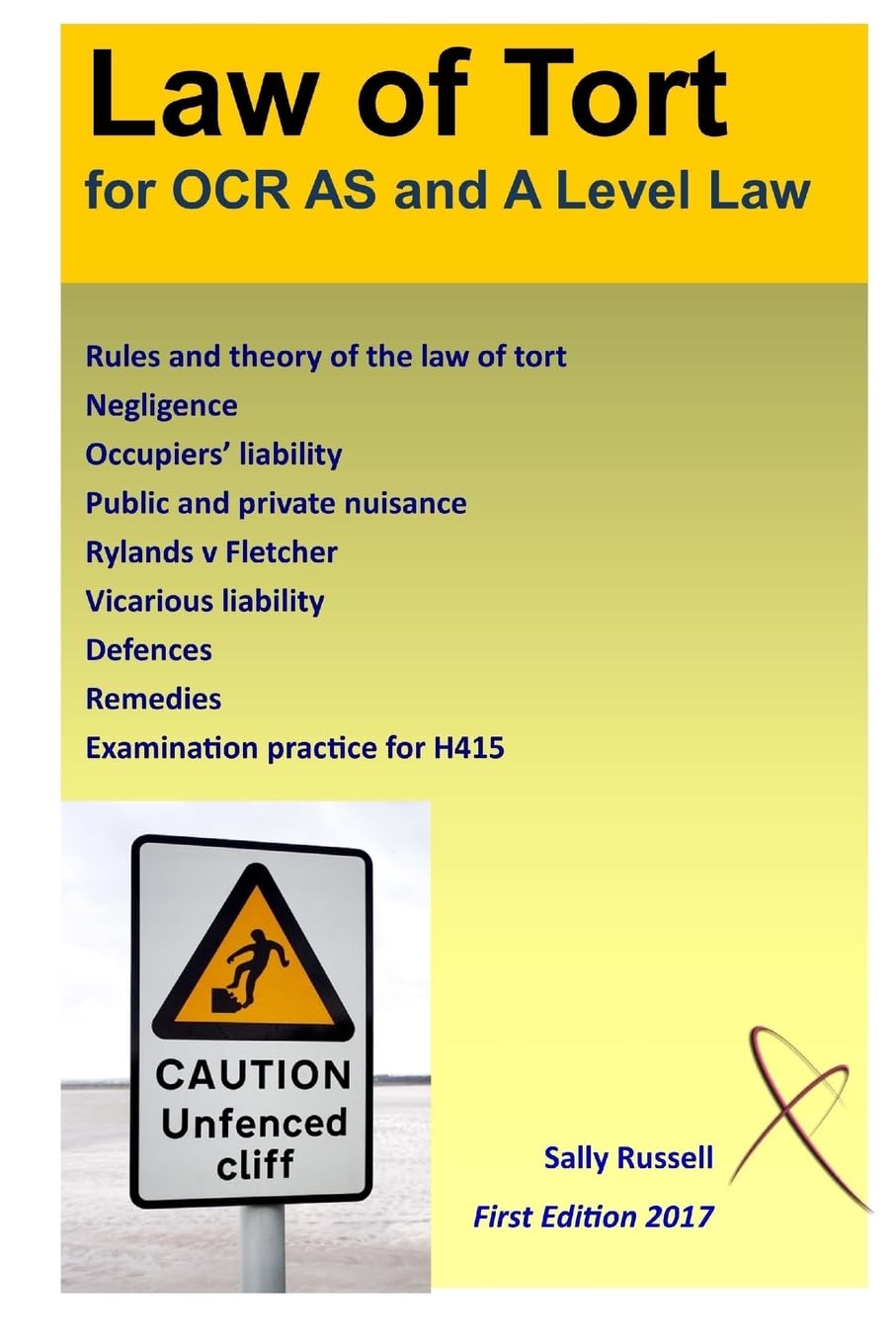 Law of Tort for OCR AS and A level: with an introduction to the nature of law Law