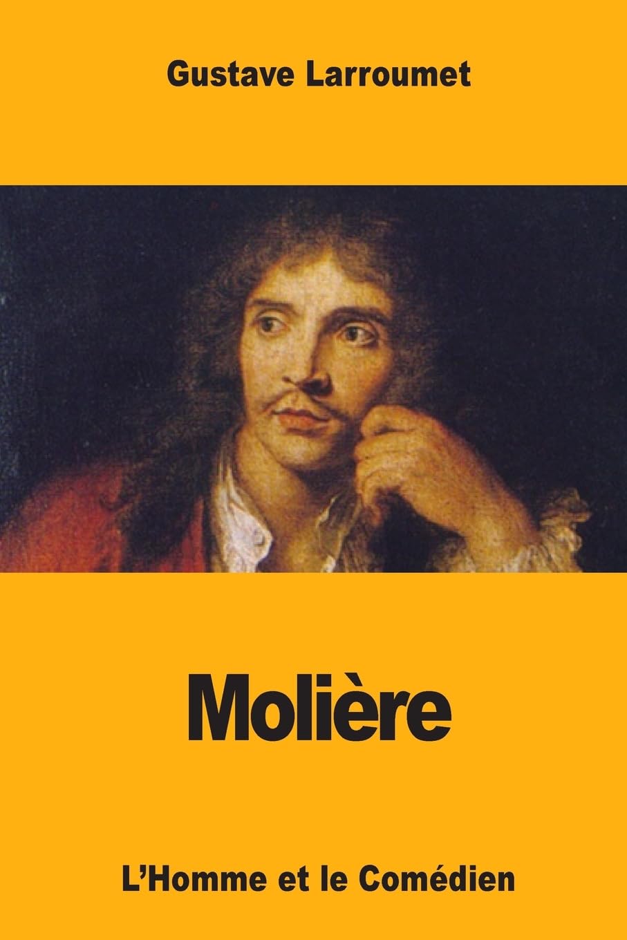 Molière: L’Homme et le Comédien Contemporary literature