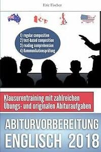Abiturvorbereitung Englisch: Lernheft für die schriftliche und mündliche Prüfung mit vielen Übungs- und originalen Abituraufgaben Study Guides