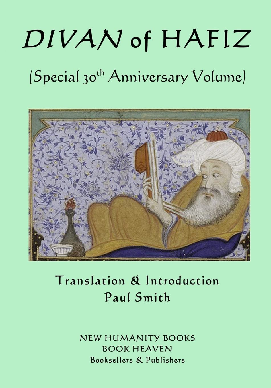 Divan of Hafiz: (Special 30th Anniversary Volume) Poetry