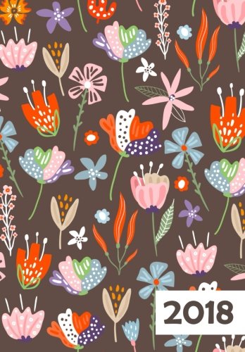 Planner (Organizer) Weekly/Monthly 2018: Brown Graphics Collection Organizer for High School, College and University Students, 2018 Academic Monthly ... Women 2018 (Planner (Organizer) 2018, Band 1) Self-help