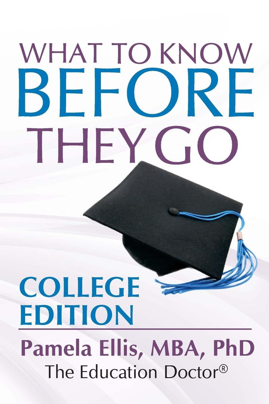 What to Know Before They Go: College Edition Study Guides