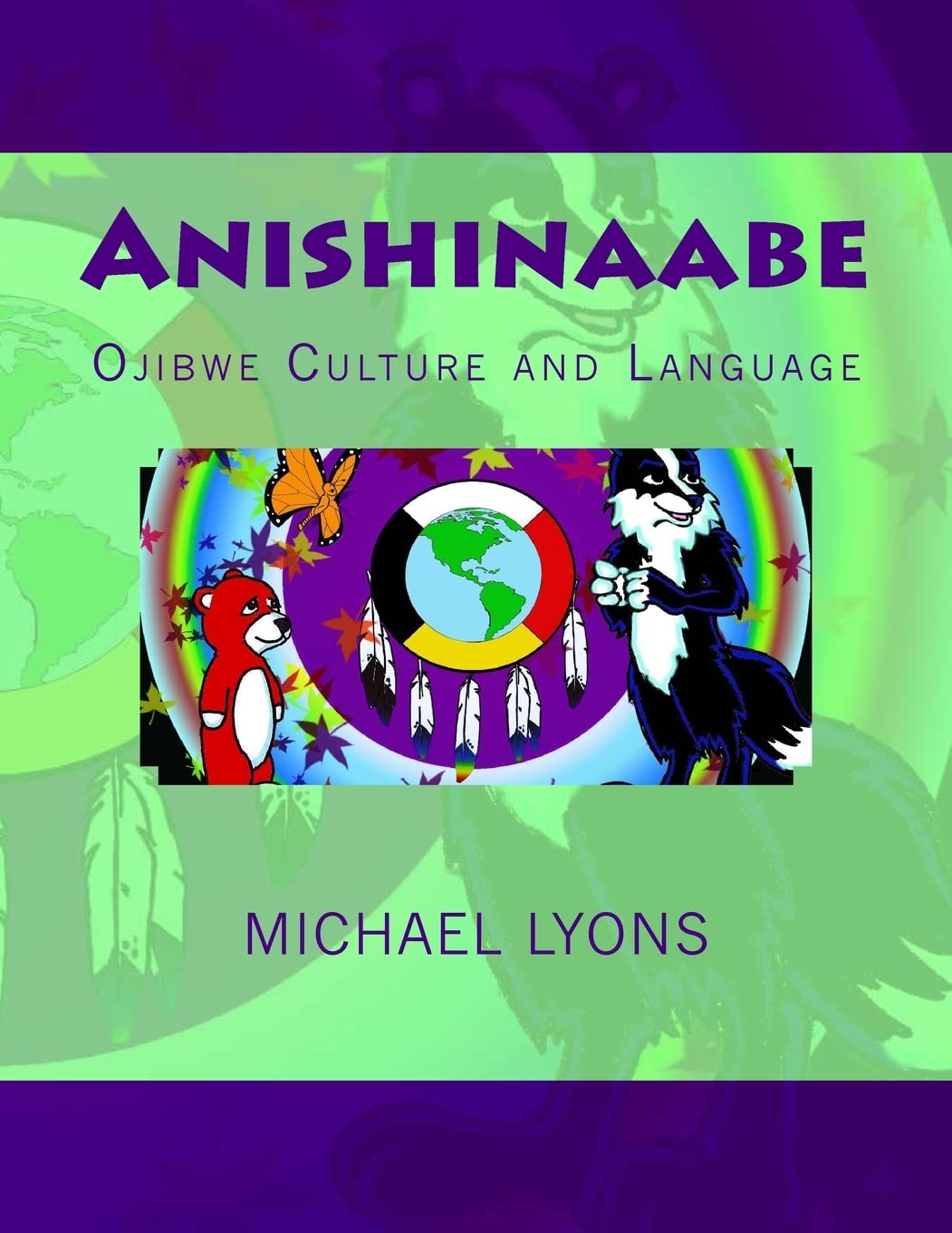 Anishinaabe: Ojibwe Culture and Language Study Guides
