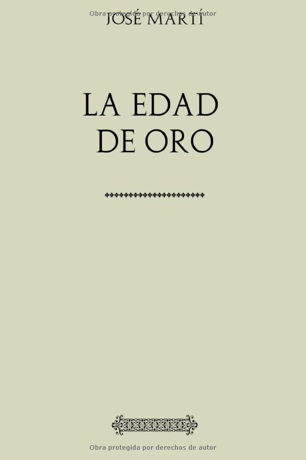 Colección José Martí. La Edad de Oro Essays & Short Stories