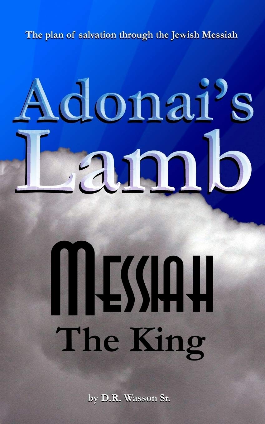 Adonai's Lamb: Messiah the King Religion & Esotericism