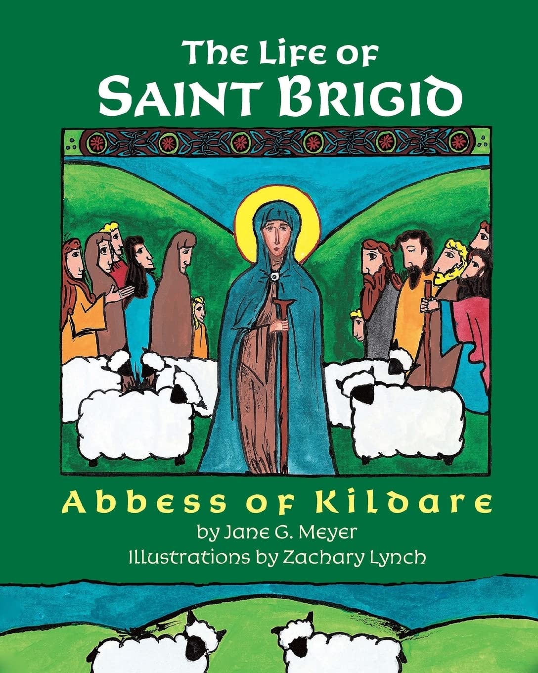 The Life of Saint Brigid: Abbess of Kildare Politics & Society