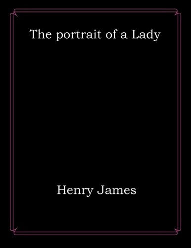 The portrait of a Lady Classics