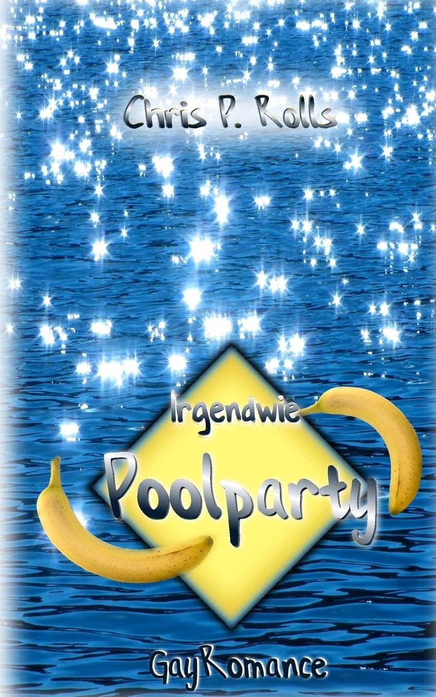 Irgendwie Poolparty: GayRomance Contemporary literature