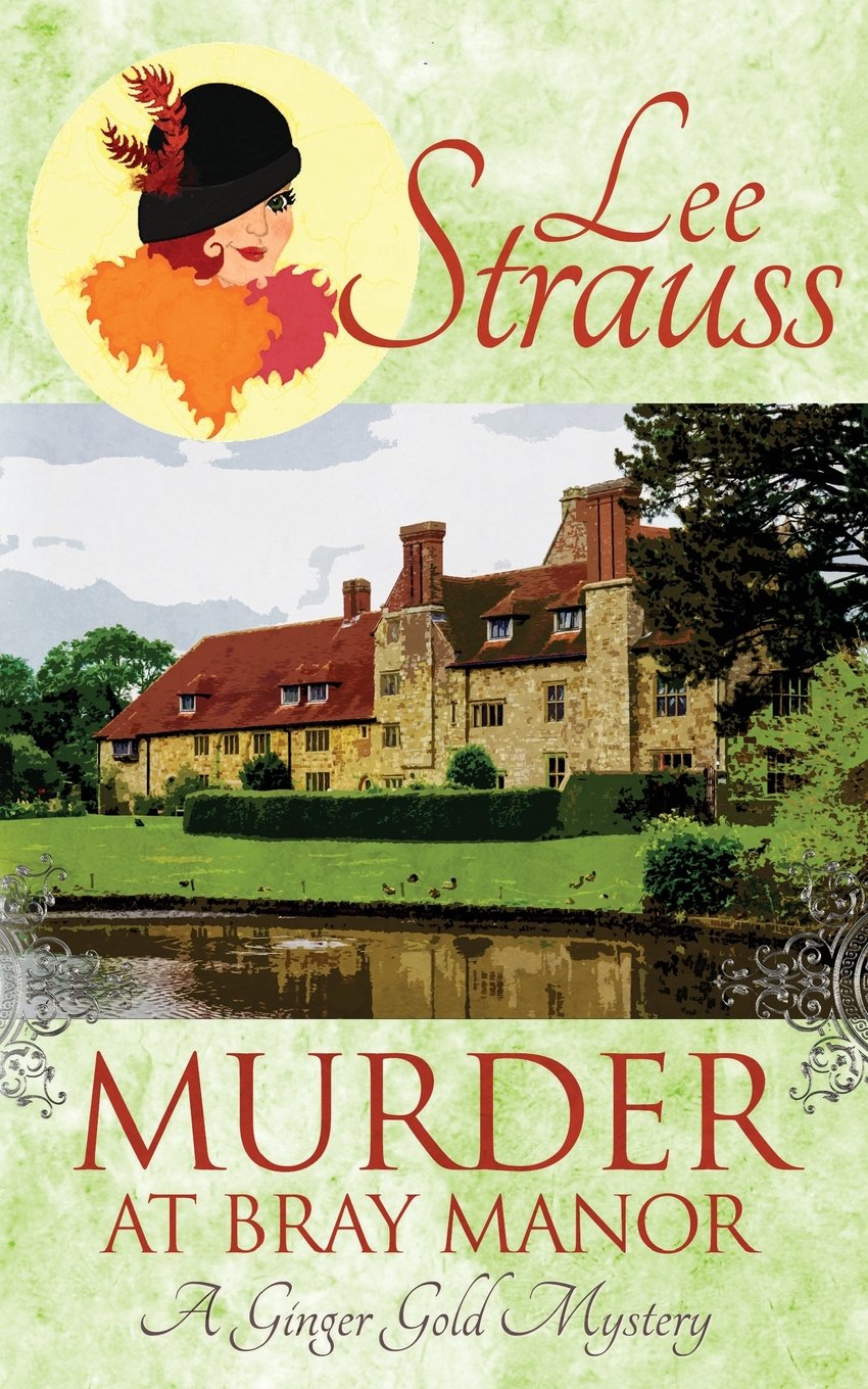 Murder at Bray Manor: A Cozy Historical Mystery (Ginger Gold Mysteries, Band 3) Cosy Mystery & Humour