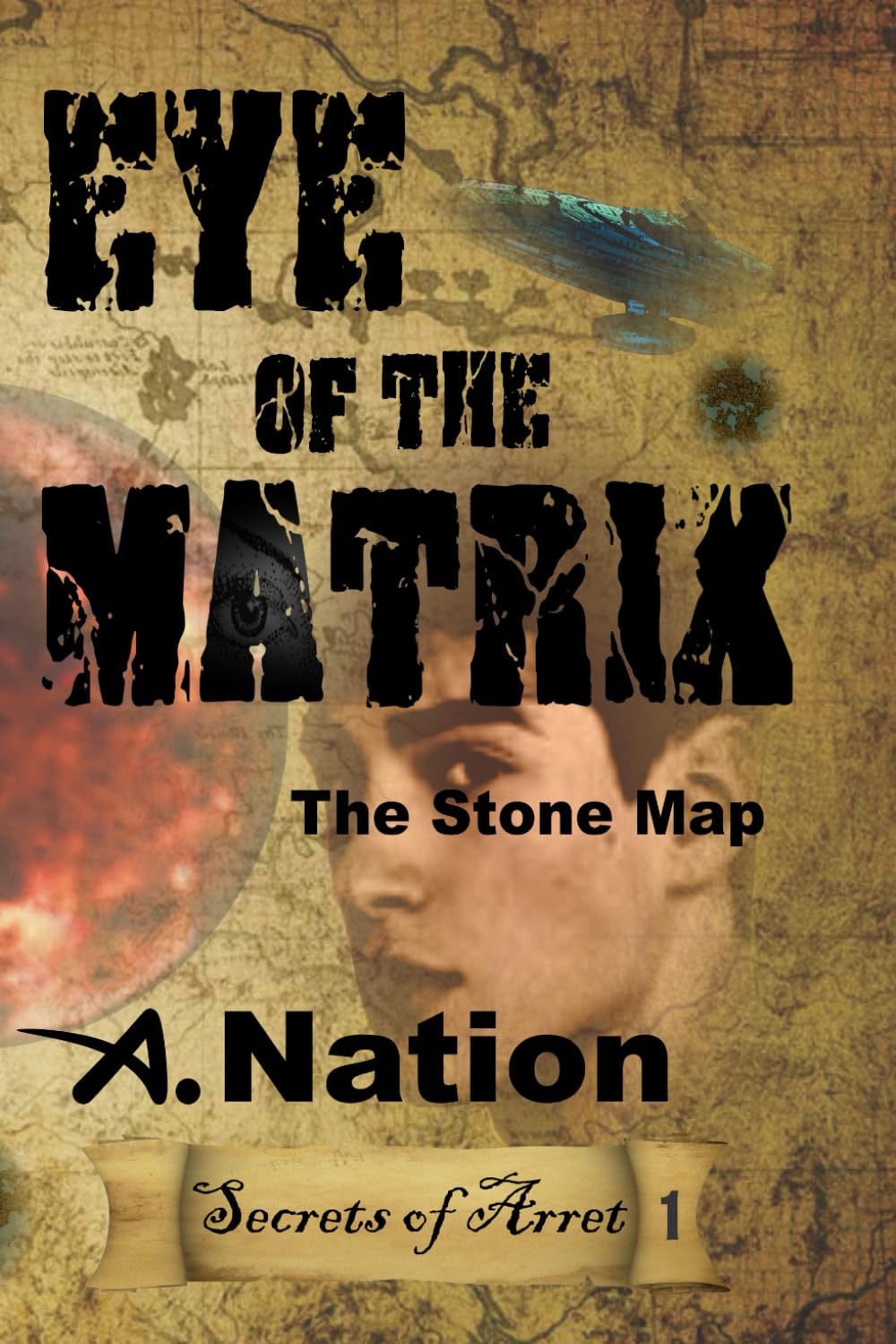 Eye of the Matrix: Secrets of Arret (Quest Series, Band 1) Fantasy & Sci-Fi