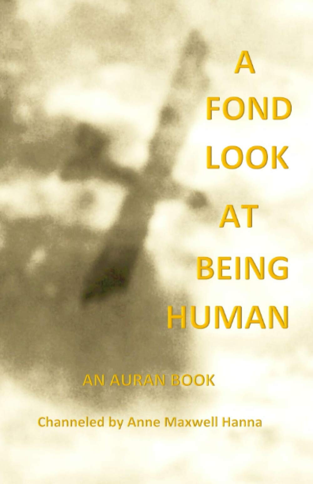 Product Image: A Fond Look at Being Human