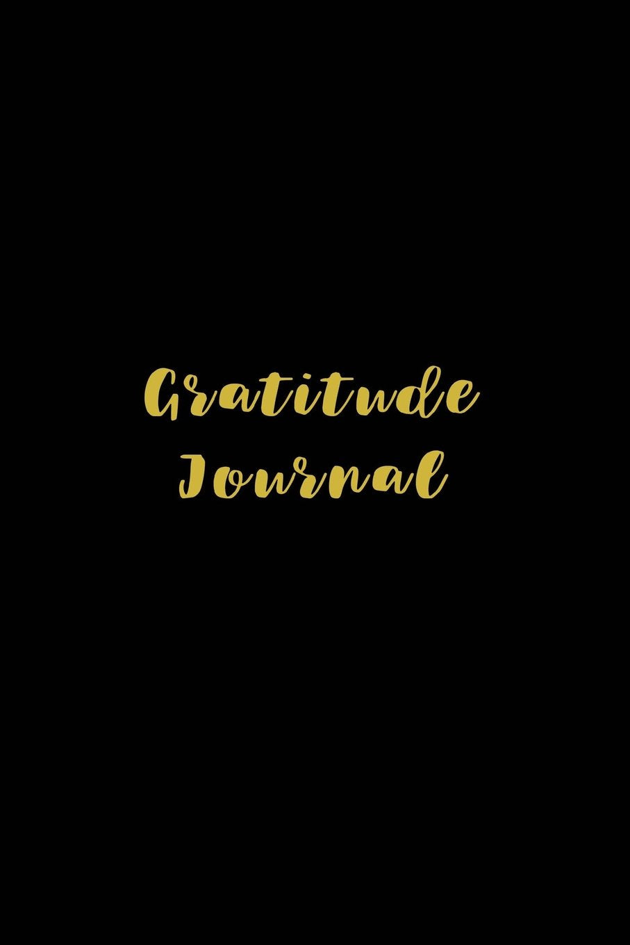 Gratitude Journal: Prompts, Inspirational Quotes and One Page a Day Journal Health, Nutrition & Fitness