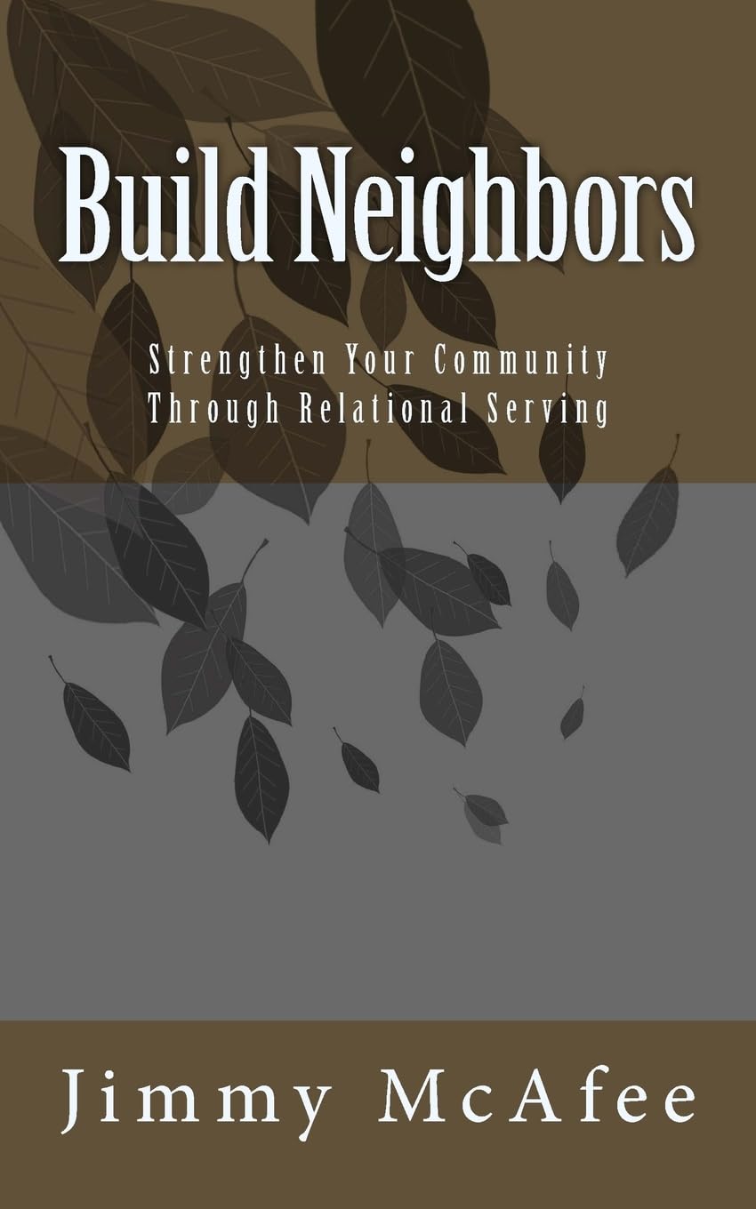 Build Neighbors: Strengthen Your Community through Relational Serving Religion & Esotericism