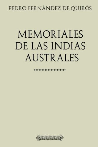 Colección Pedro Fernández de Quirós. Memoriales de las Indias Australes Politics & History
