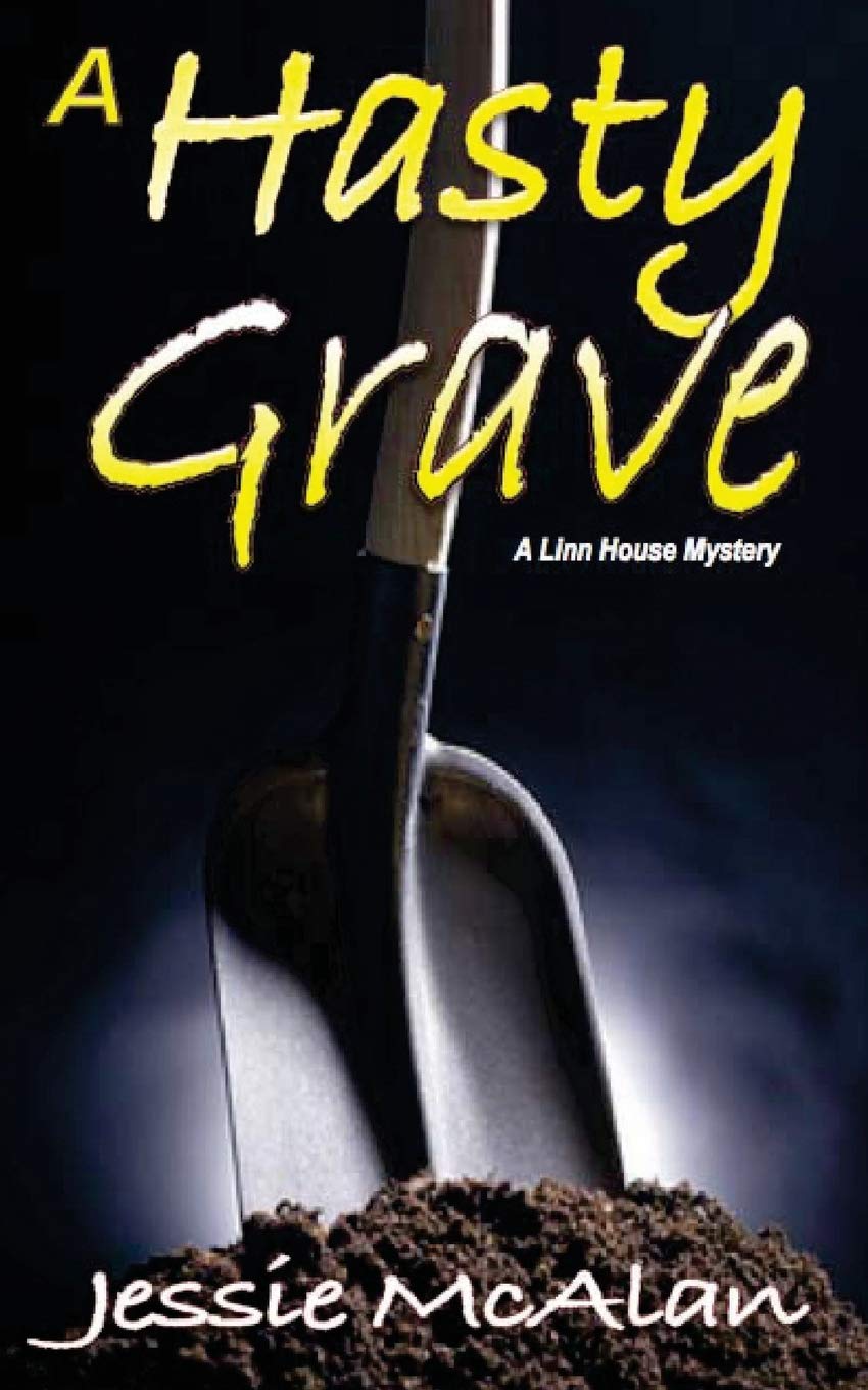 A Hasty Grave (The Linn House Mysteries, Band 2) Detective & CSI
