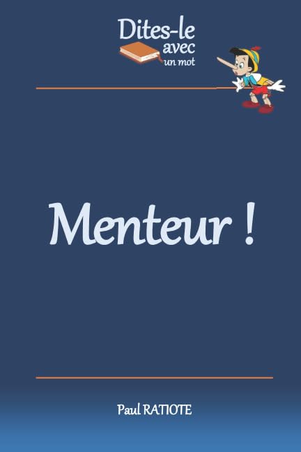 Dites-le avec un mot - Menteur! Parents & Children