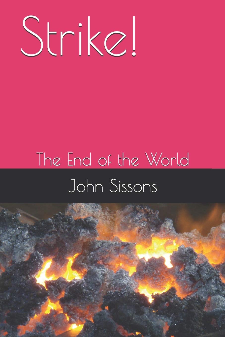 Strike!: The End of the World Action & Adventure