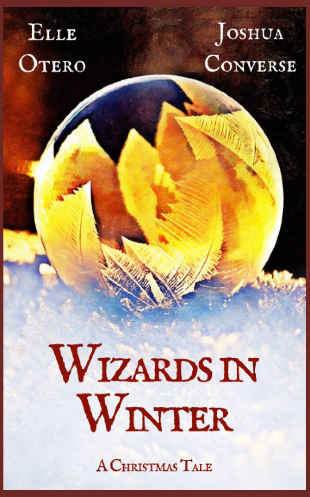 Wizards in Winter: A Christmas Tale (Wizards in Winter: A Collection of Holiday Fairytales, Band 1) Fairy Tales & Legends