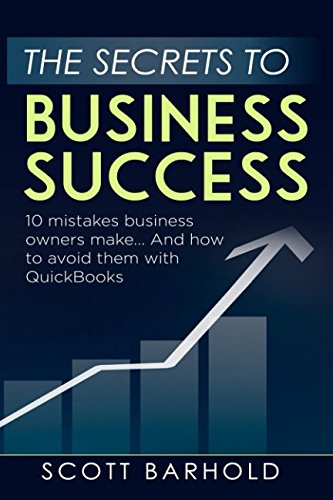 Business Success: 10 Mistakes Business Owners Make and How to Avoid Them With QuickBooks Business, Finance & Career