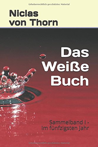 Das Weiße Buch: Sammelband I - Im fünfzigsten Jahr Personalities